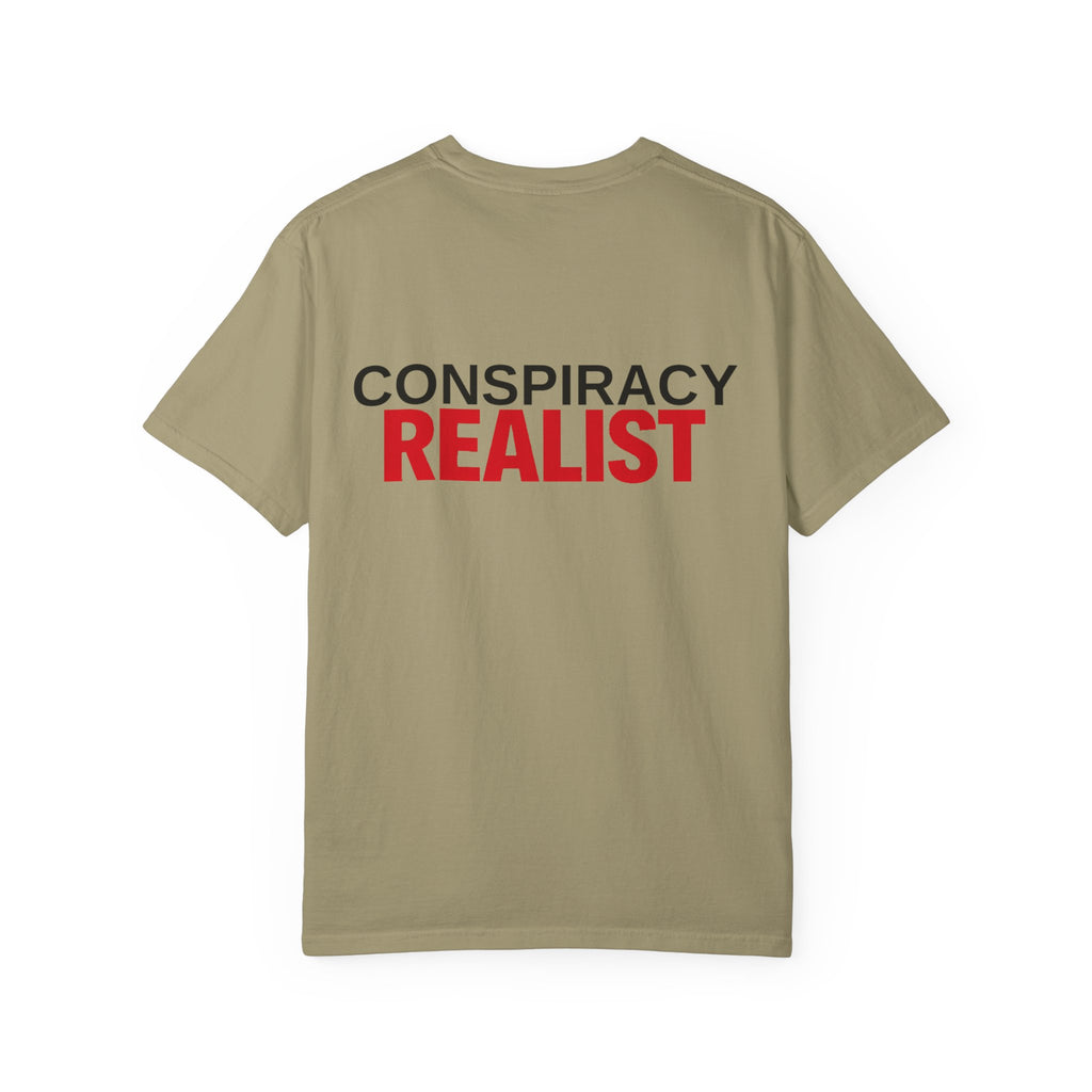 Conspiracy Realist T-Shirt — Bold Graphic Statement Tee