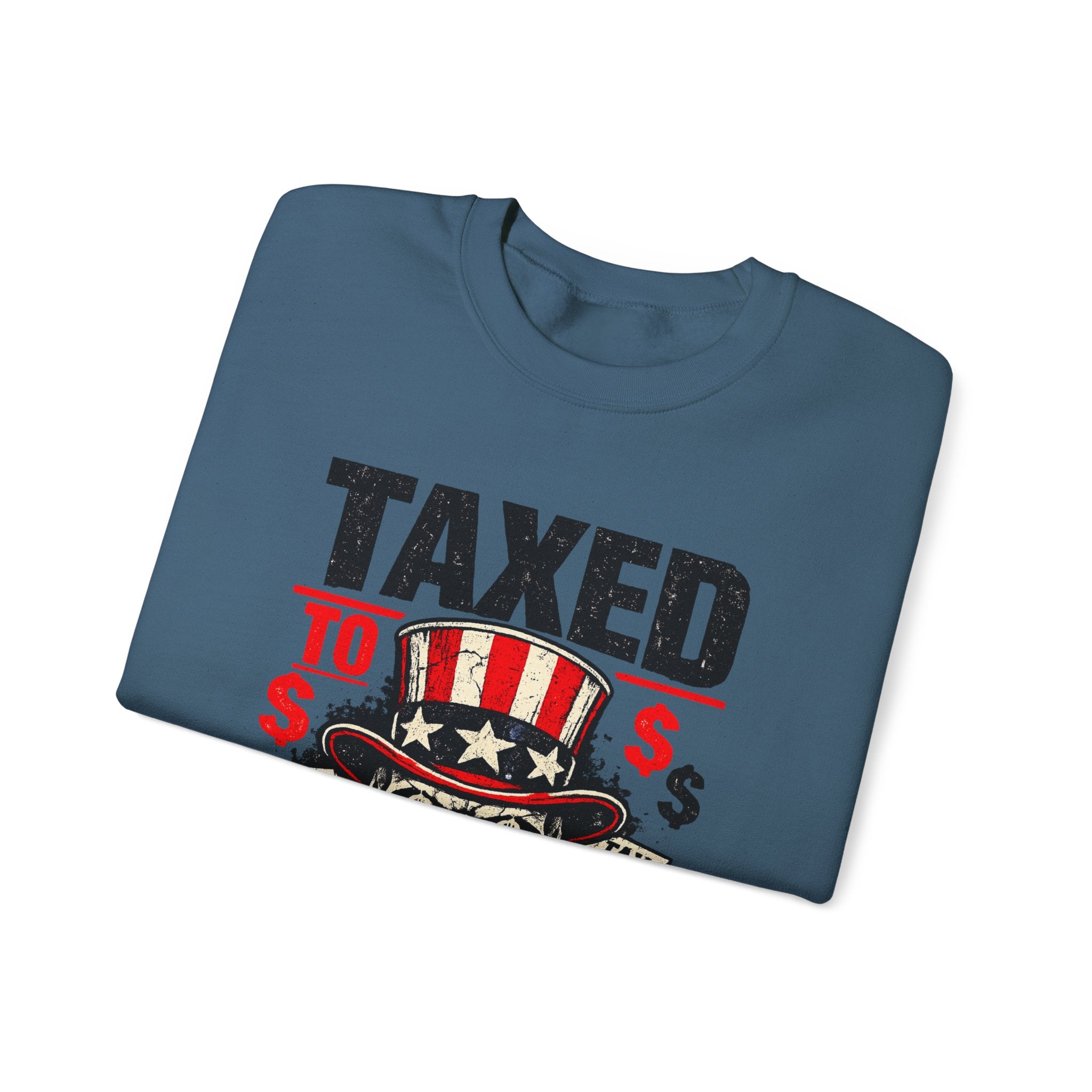 Taxed to Death Sweatshirt - Patriotic Skull Anti-Tax Protest Crewneck