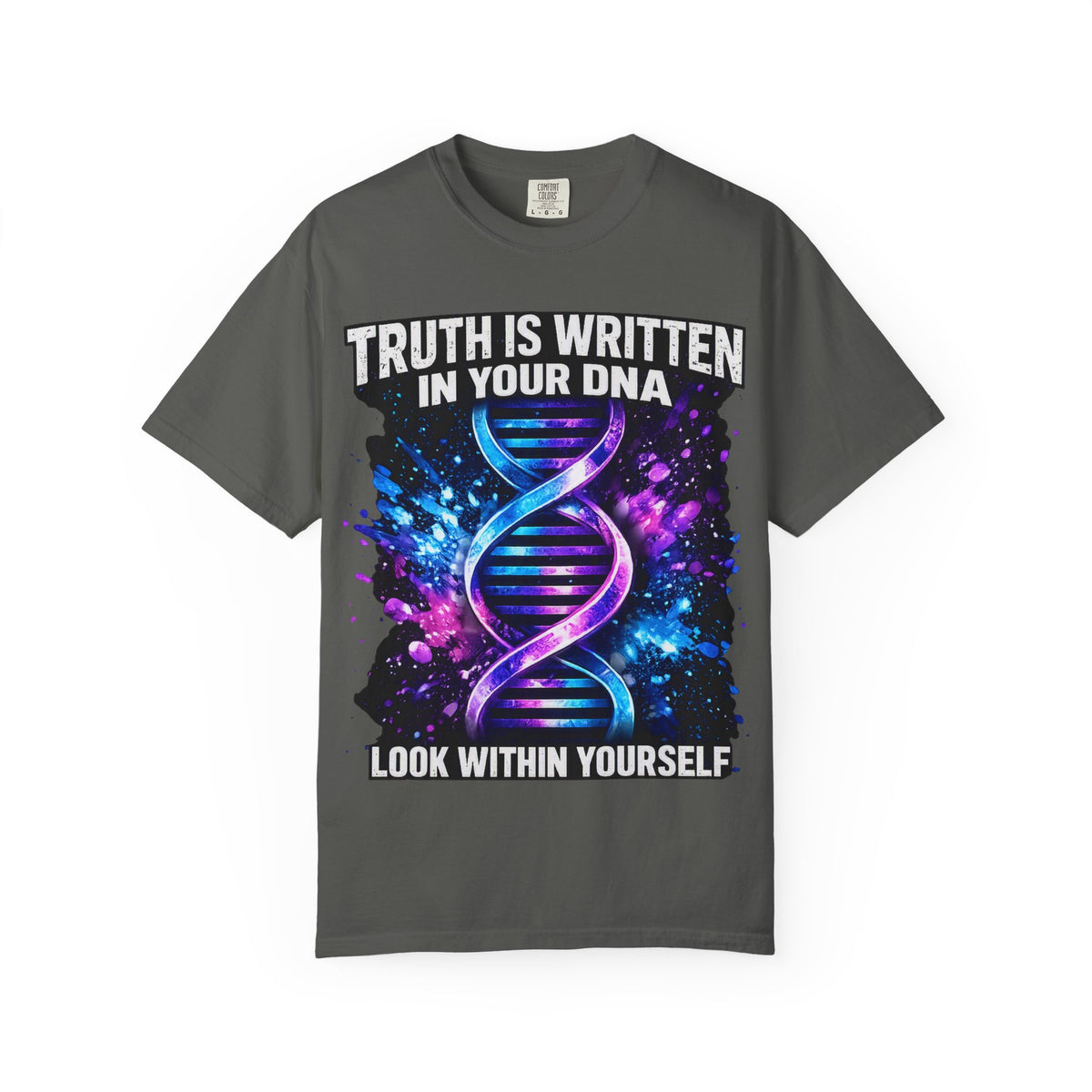 DNA Graphic T-Shirt — "Truth Is Written In Your DNA" Inspirational Science Tee