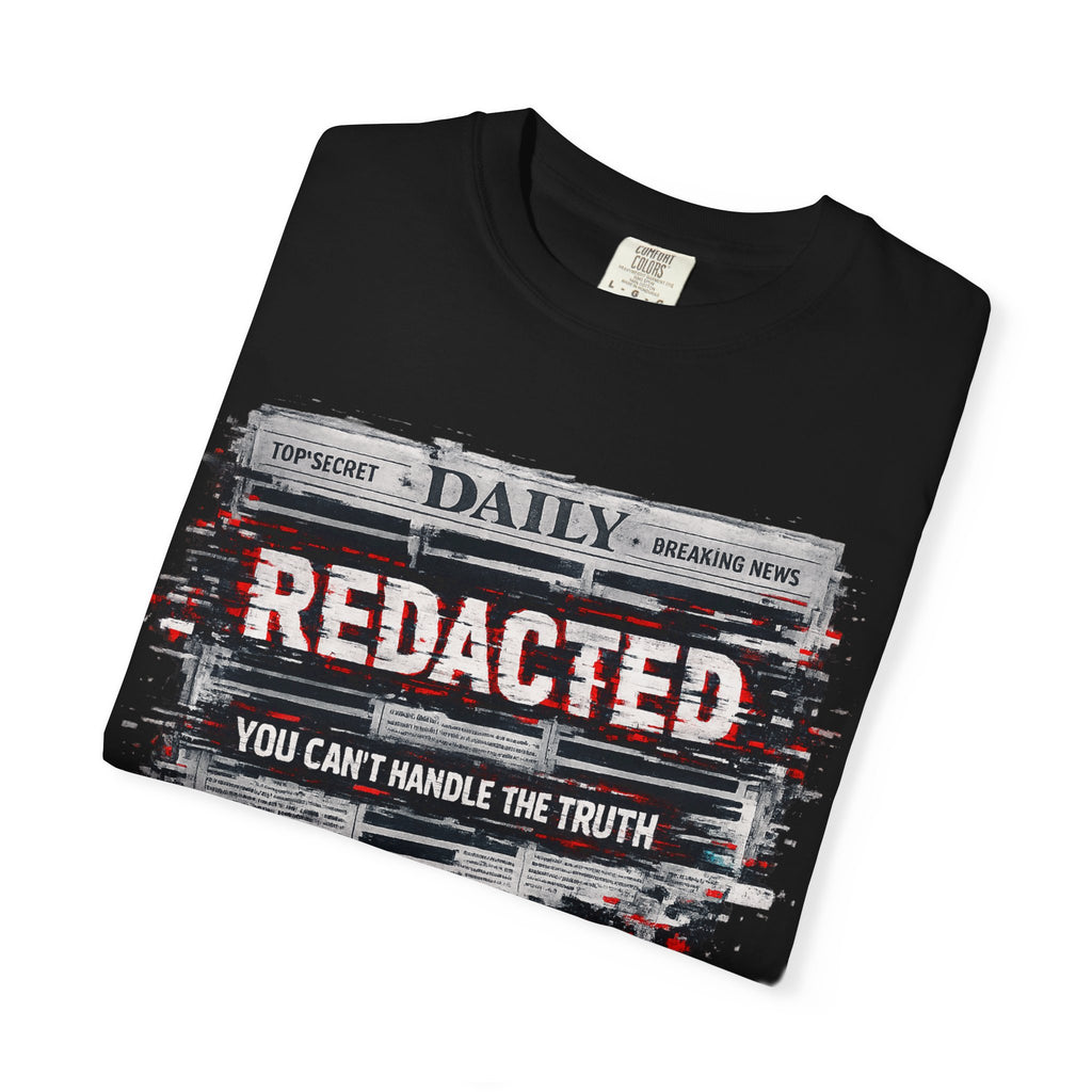 Redacted News Graphic T-Shirt — "REDACTED: You Can't Handle the Truth"