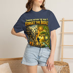 Thinking Outside the Box? Forget the Box! T-Shirt — Reconnect with Nature Graphic Tee