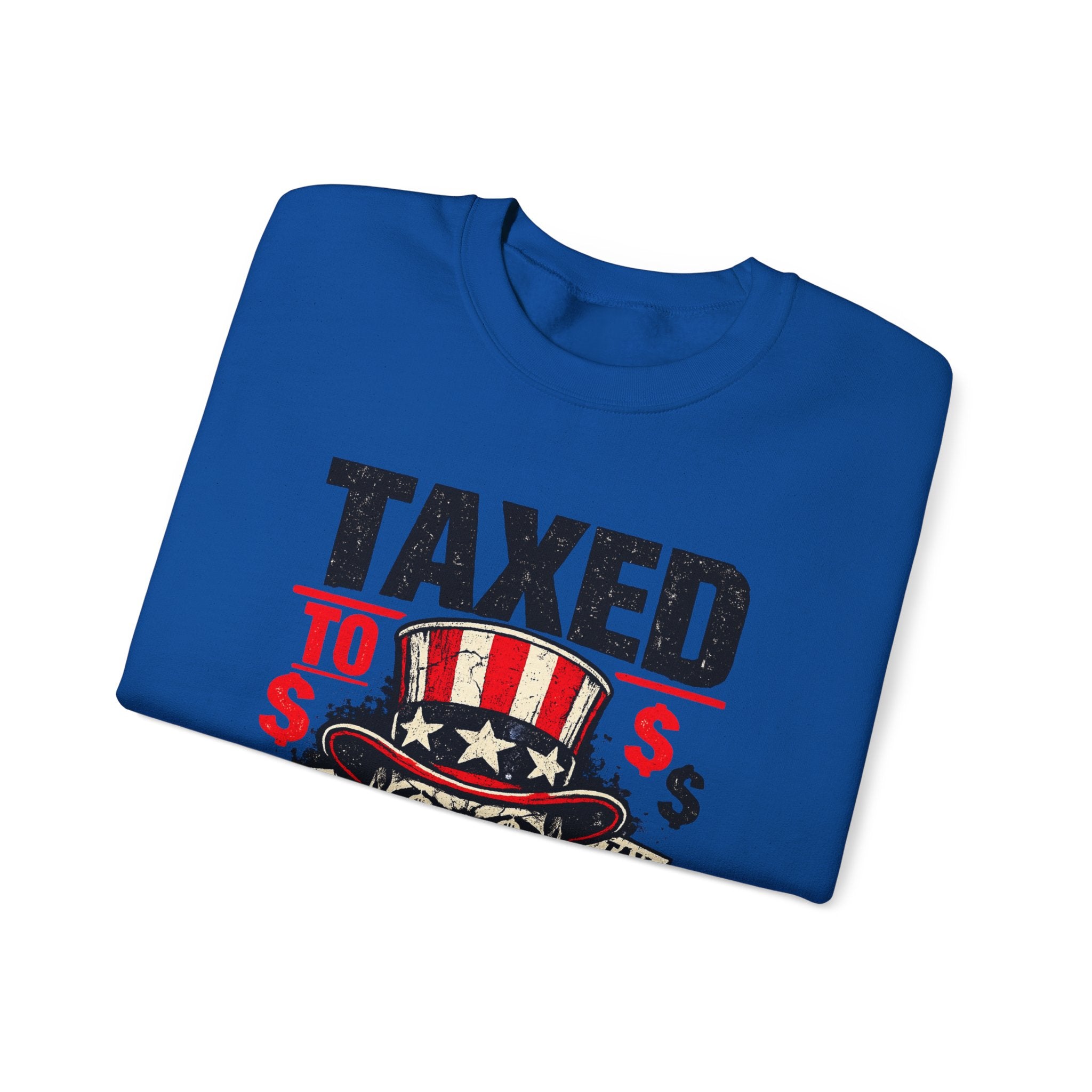 Taxed to Death Sweatshirt - Patriotic Skull Anti-Tax Protest Crewneck