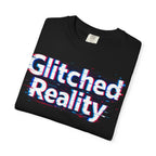 Glitched Reality T‑Shirt — Retro Glitch Graphic Tee with "Glitched Reality" Text