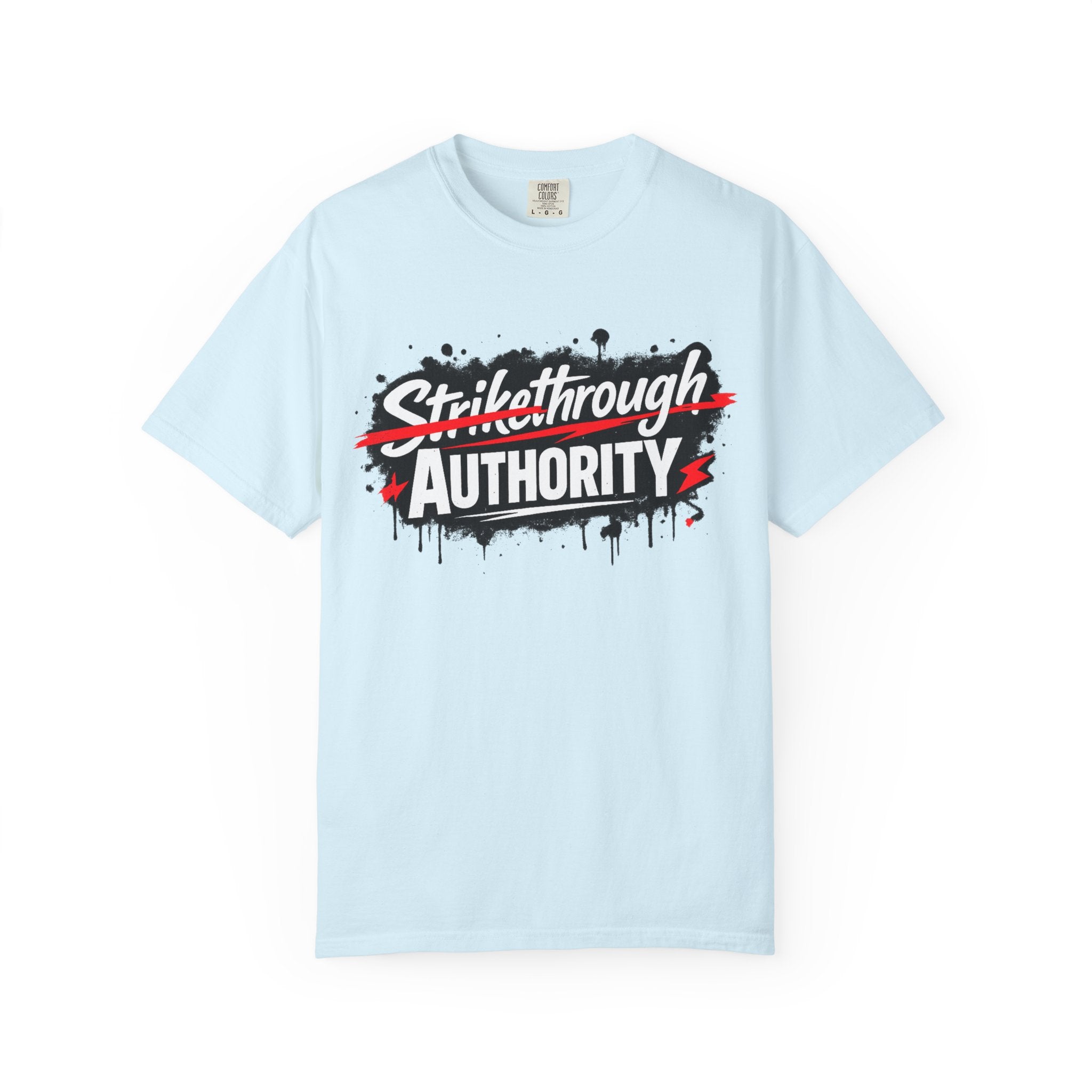 T-Shirt — “Strikethrough Authority” Graphic Tee | Bold Streetwear Protest Design