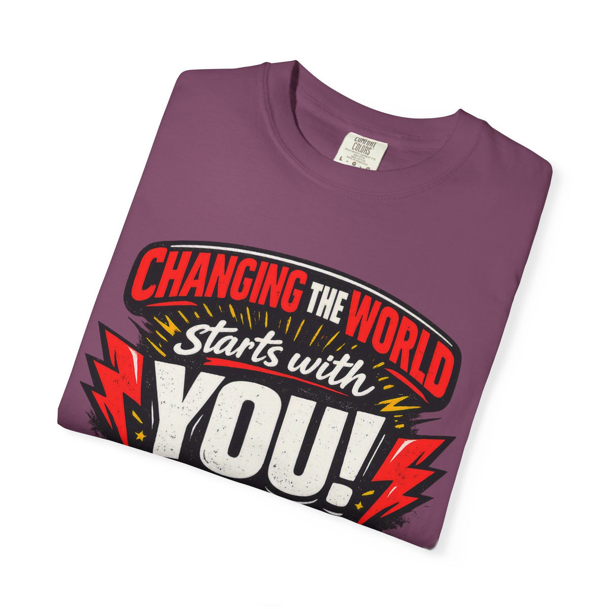"Changing the World Starts with You" Motivational T-shirt