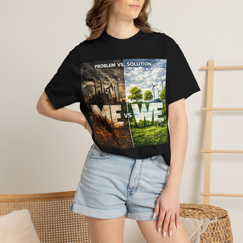 Me vs We Environmental Awareness T-Shirt — Problem vs Solution Graphic Tee