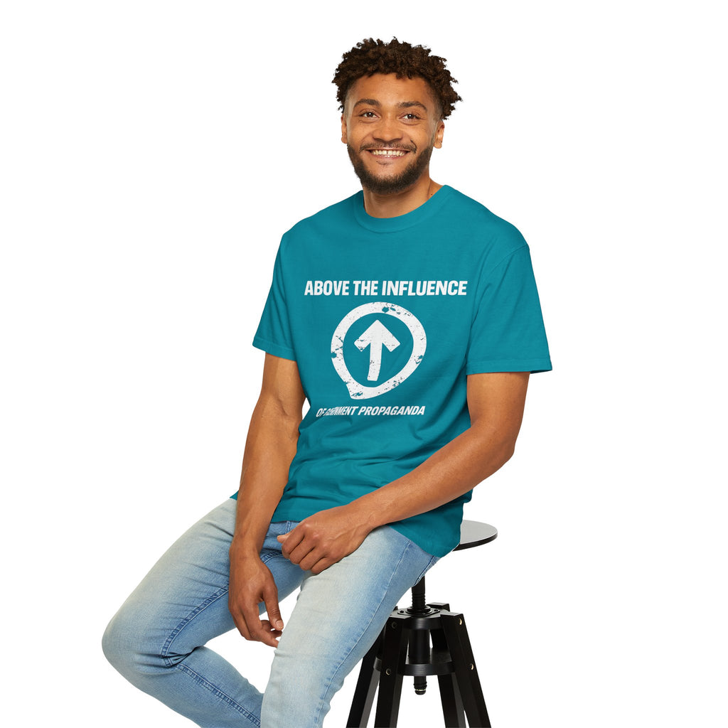 Above The Influence T-Shirt — Anti-Propaganda Graphic Tee