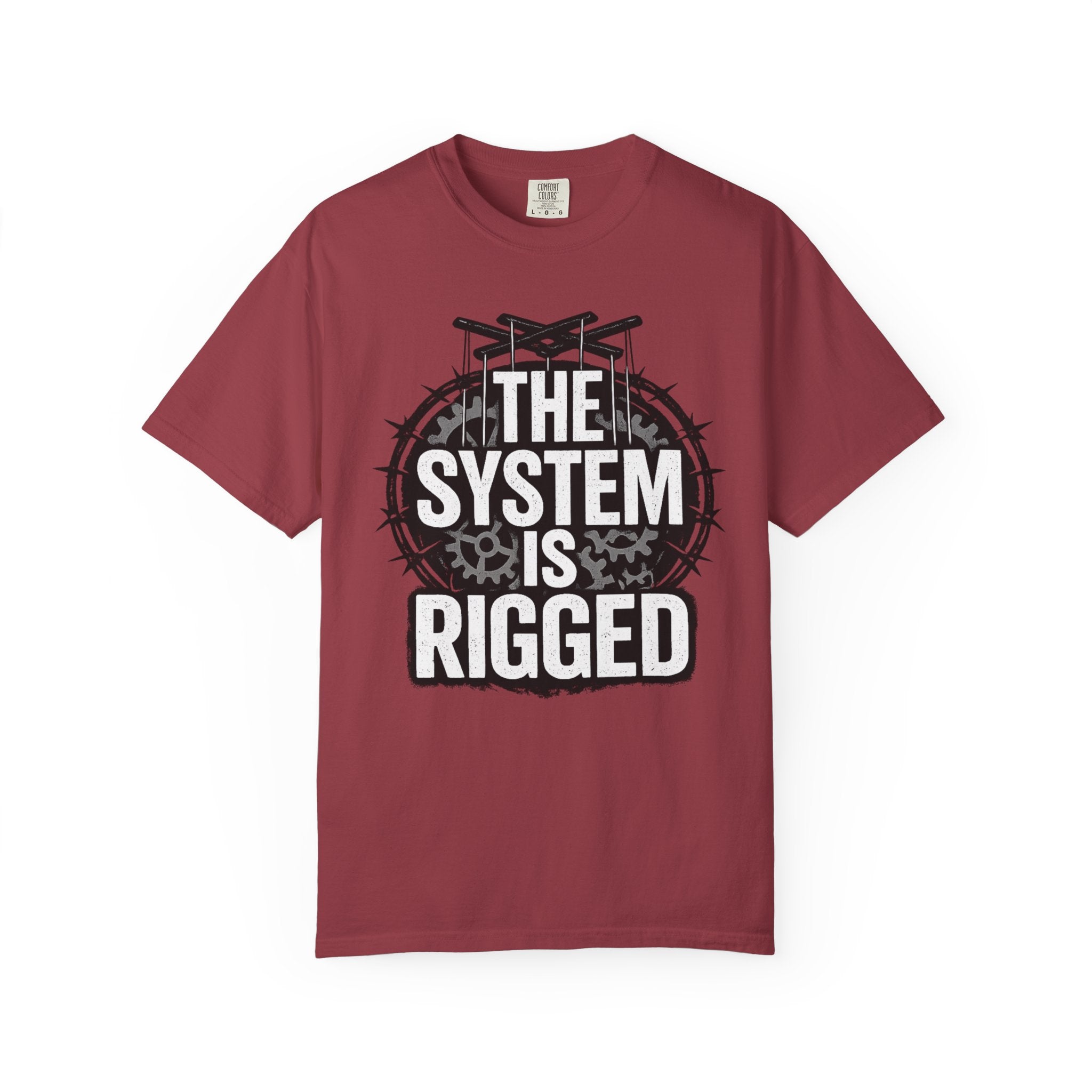 The System Is Rigged T-Shirt — Political Protest Graphic Tee