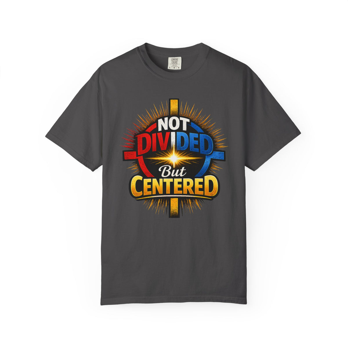 Centered Not Divided Graphic T-Shirt