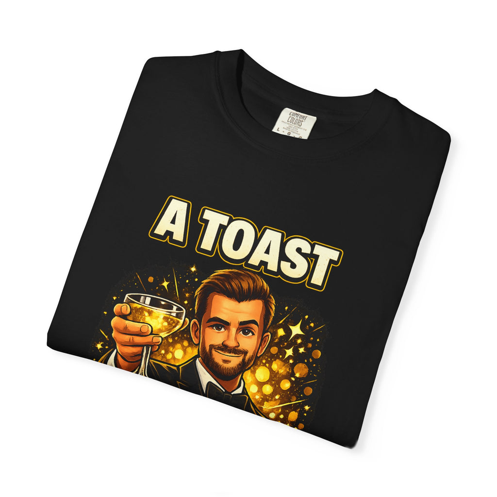 A Toast to All the Free Thinkers T-Shirt