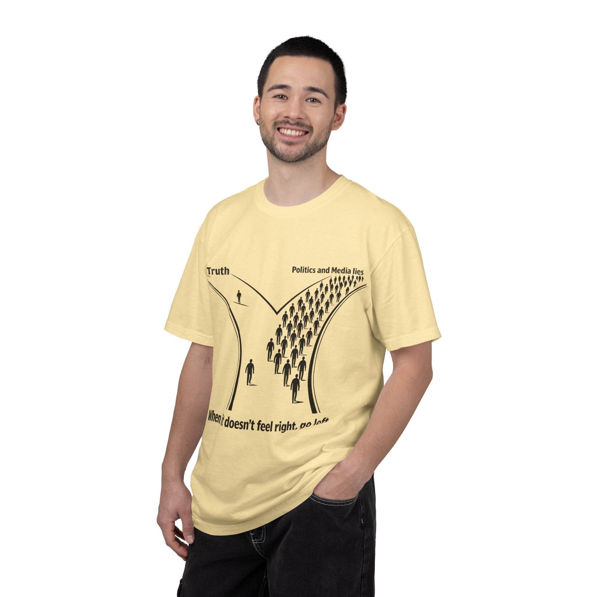 Truth vs. Crowd Graphic T-Shirt — "When it doesn't feel right, go left."
