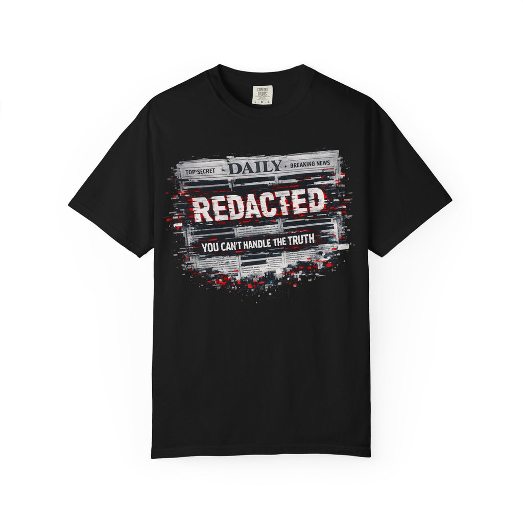 Redacted News Graphic T-Shirt — "REDACTED: You Can't Handle the Truth"