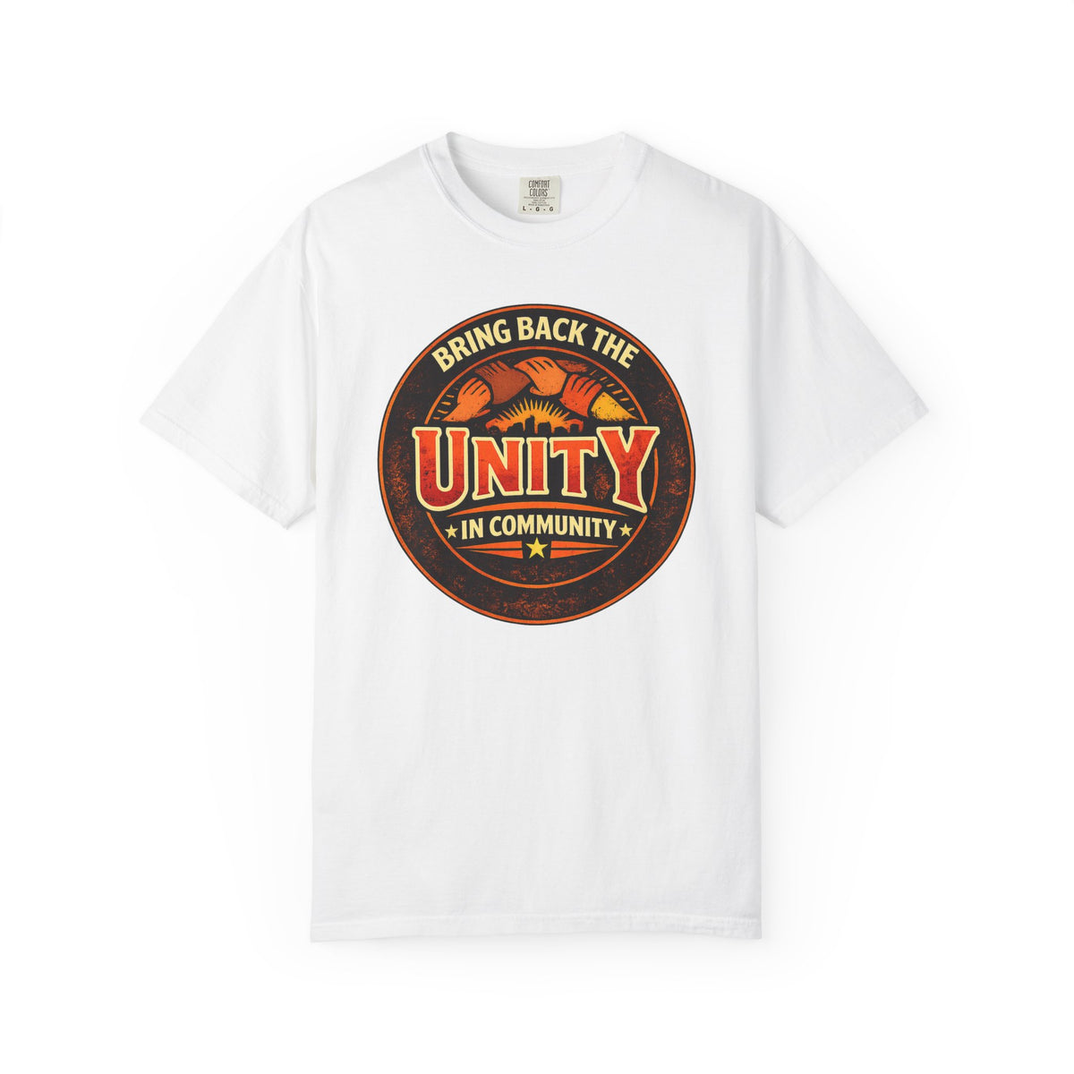 Unity Graphic T-Shirt — "Bring Back the Unity in Community" Vintage Badge Design