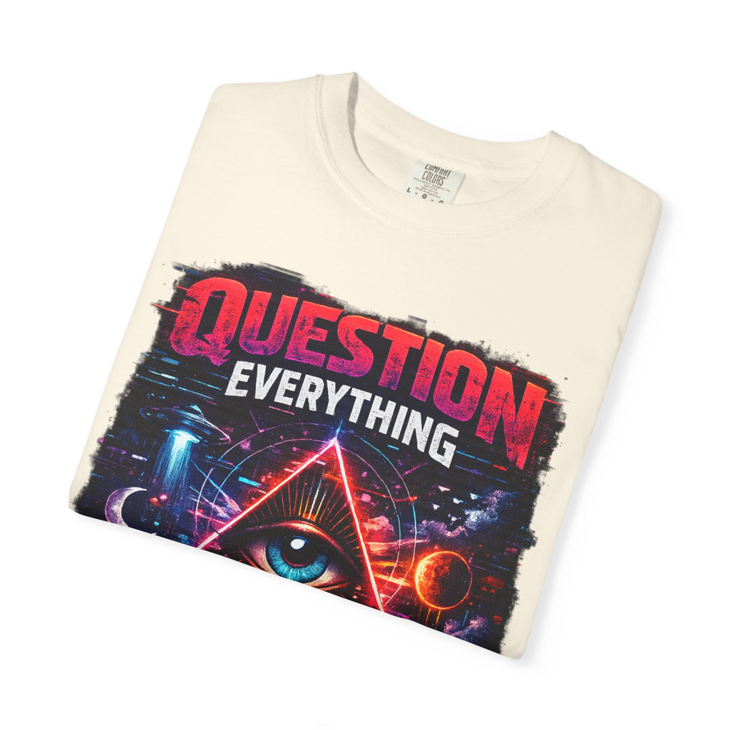 Question Everything T-Shirt — Mystical All-Seeing Eye Graphic Tee