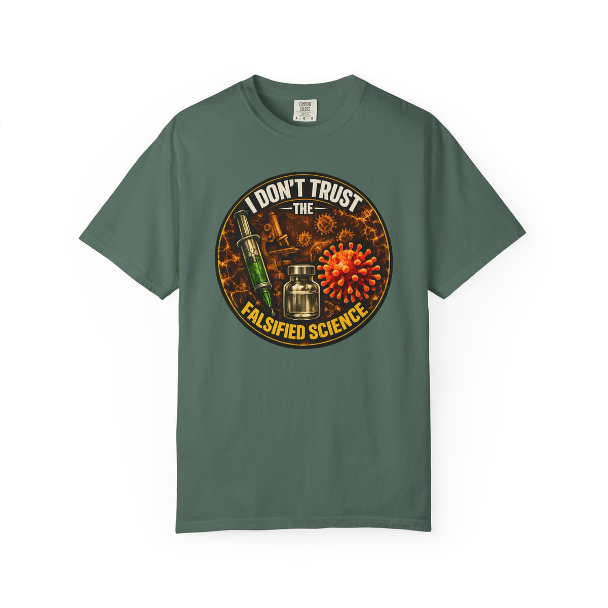 "I Don't Trust the Falsified Science" Vax Skeptic Graphic Tee