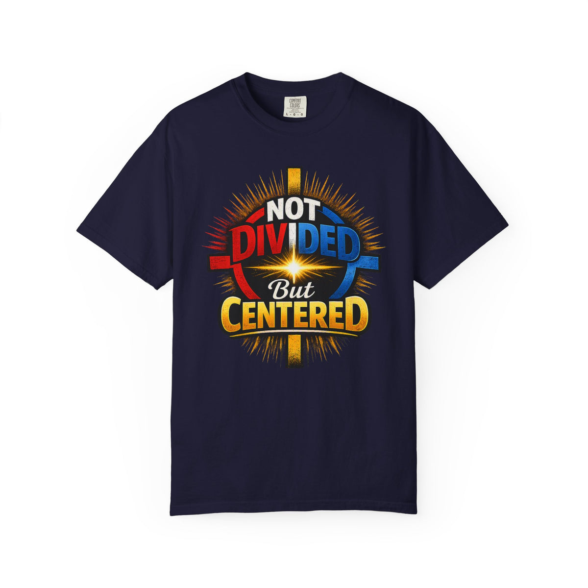 Centered Not Divided Graphic T-Shirt