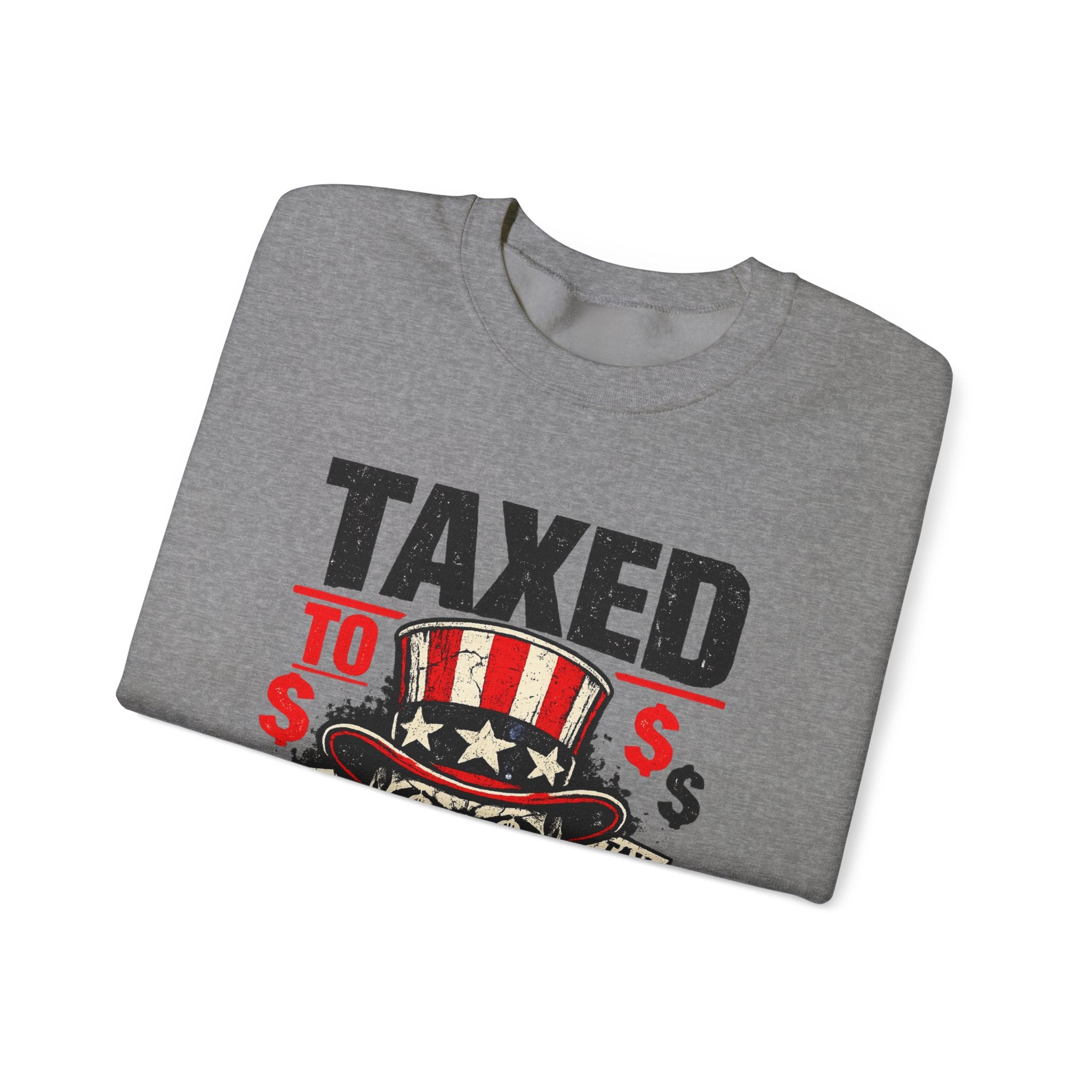 Taxed to Death Sweatshirt - Patriotic Skull Anti-Tax Protest Crewneck