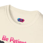 Be Patient T‑Shirt — "Thoughts Loading" Funny Mental Health Tee