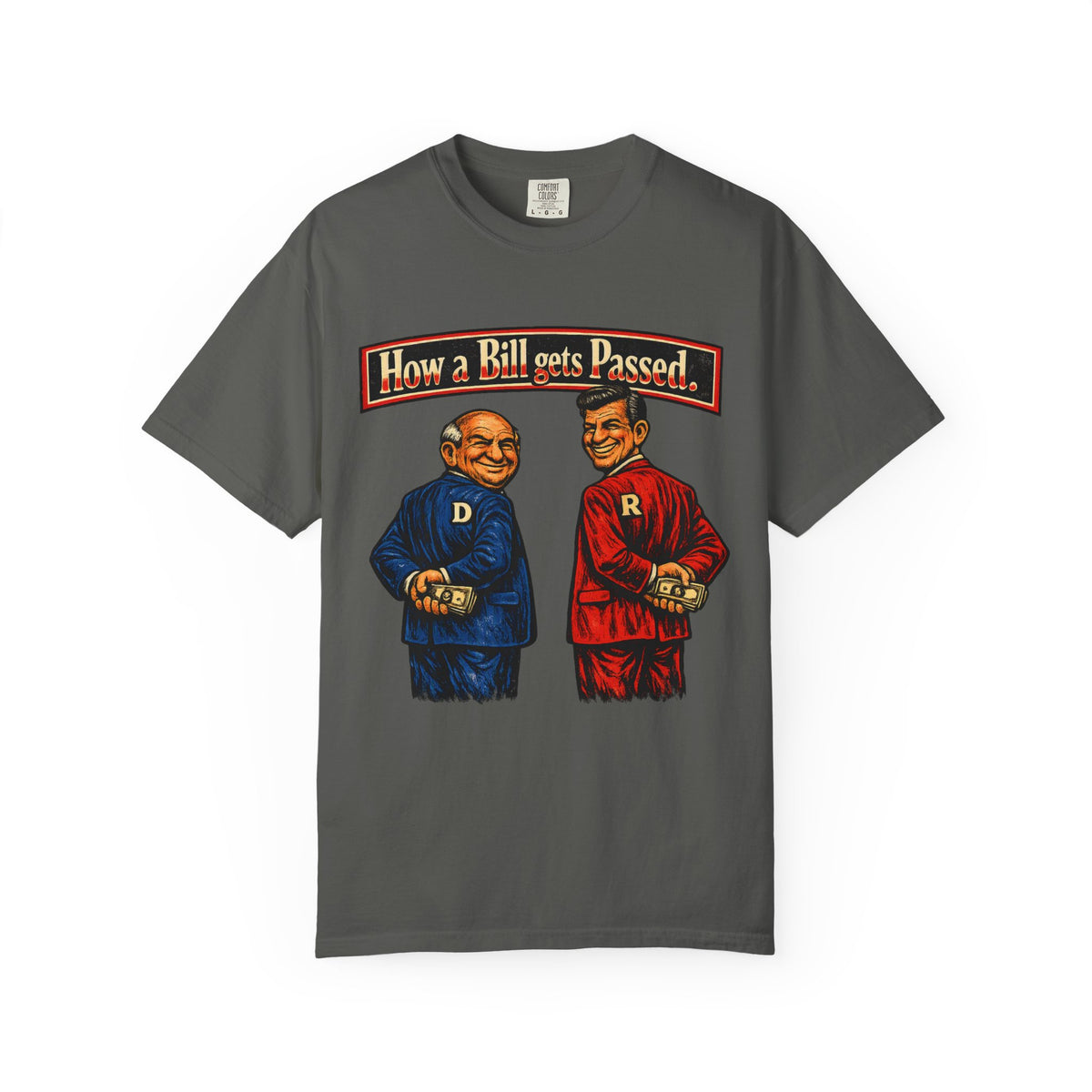 How a Bill Gets Passed Political T-Shirt — Vintage Party Satire Tee