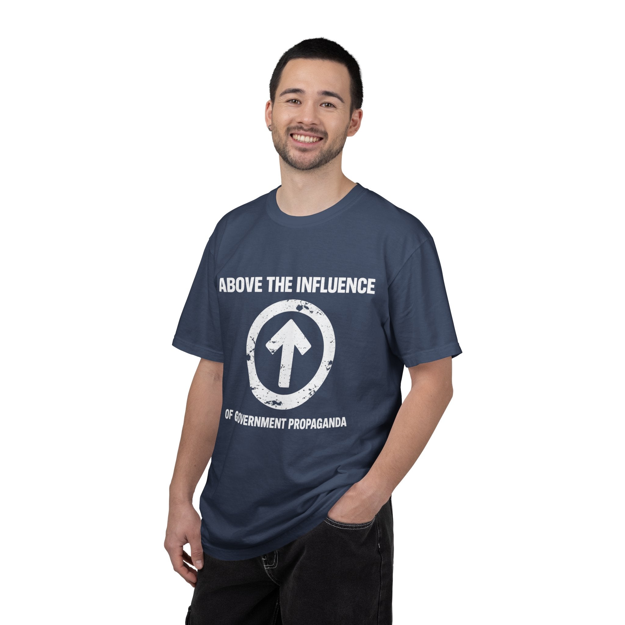 Above The Influence T-Shirt — Anti-Propaganda Graphic Tee