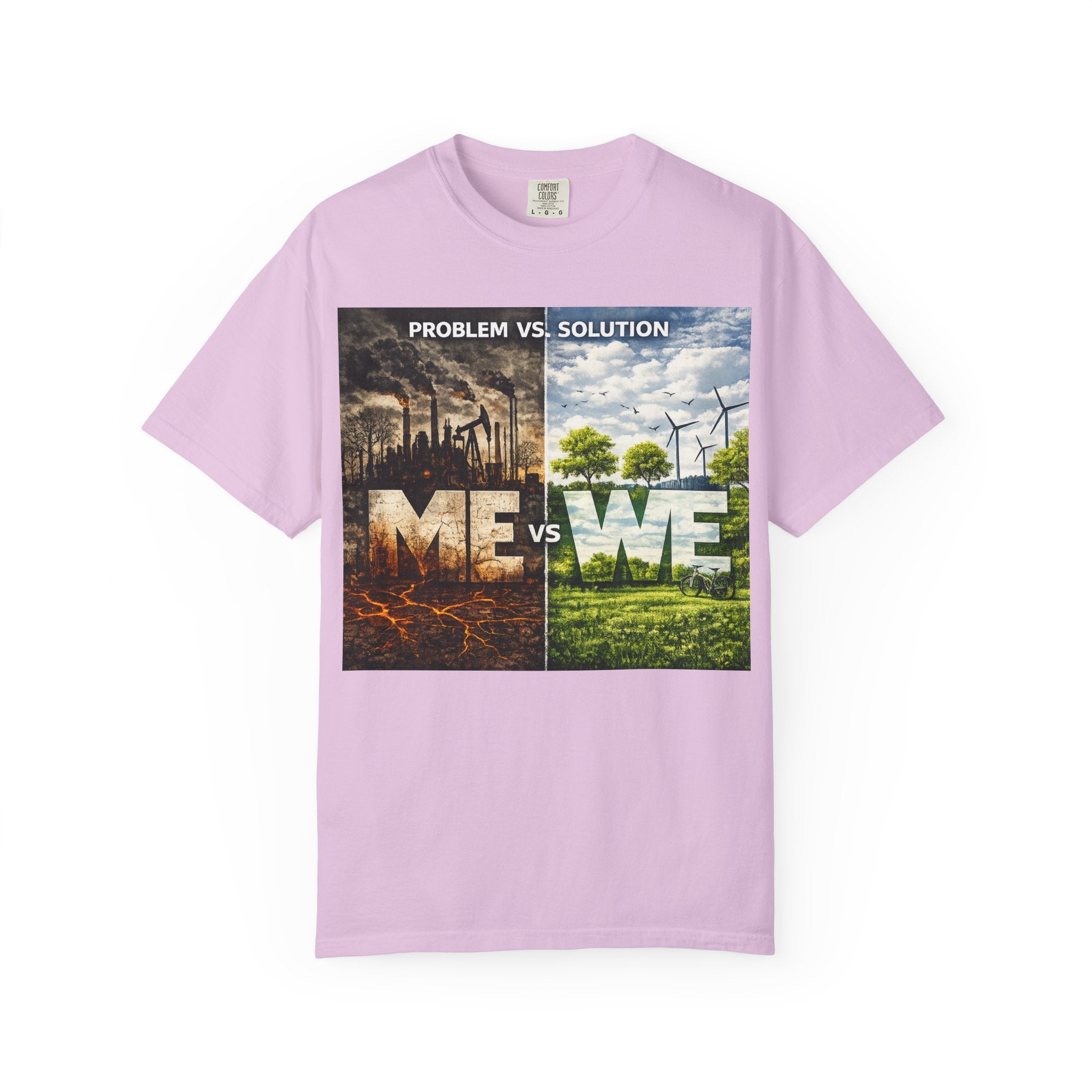 Me vs We Environmental Awareness T-Shirt — Problem vs Solution Graphic Tee