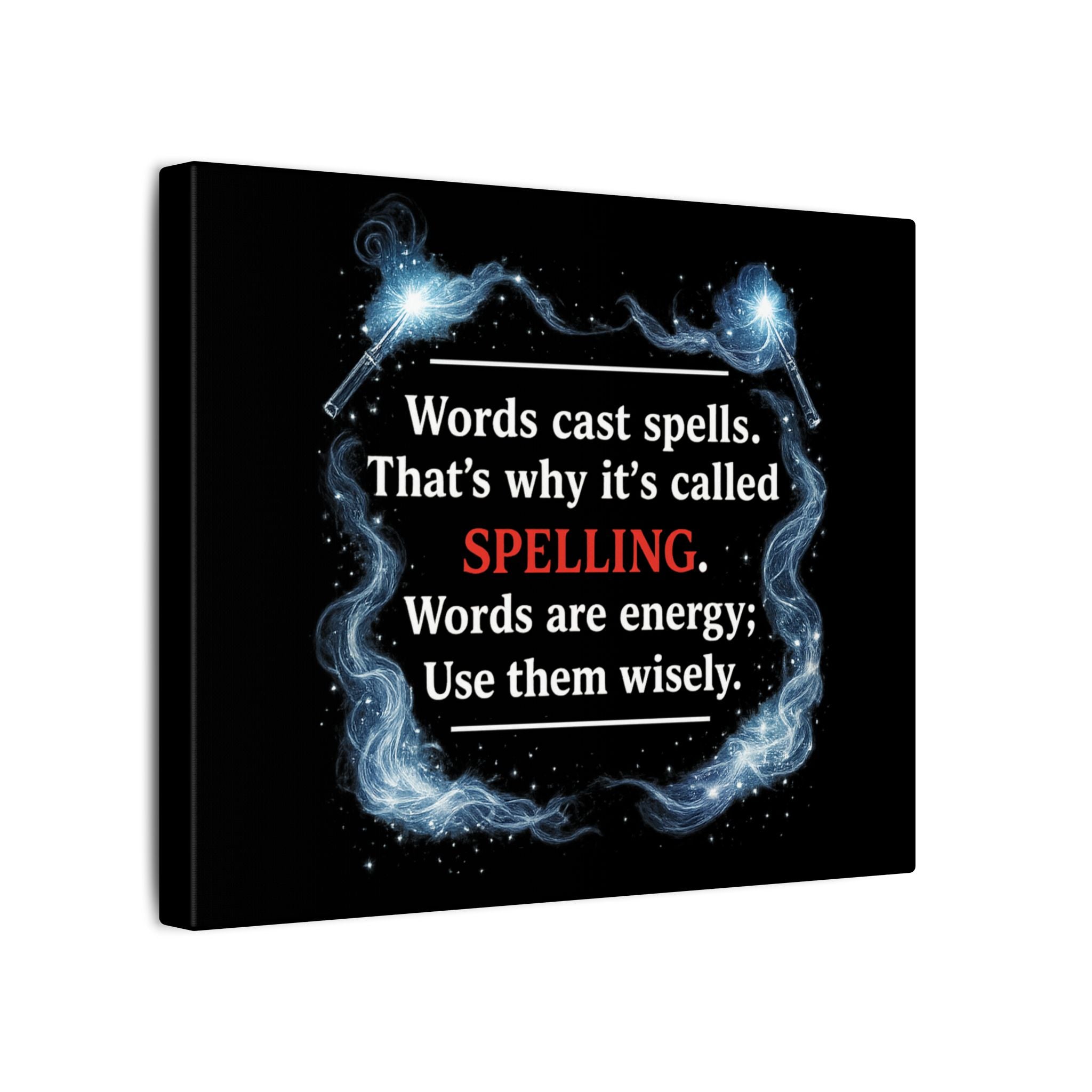 Spelling Magic Canvas Wall Art — "Words Cast Spells" Quote