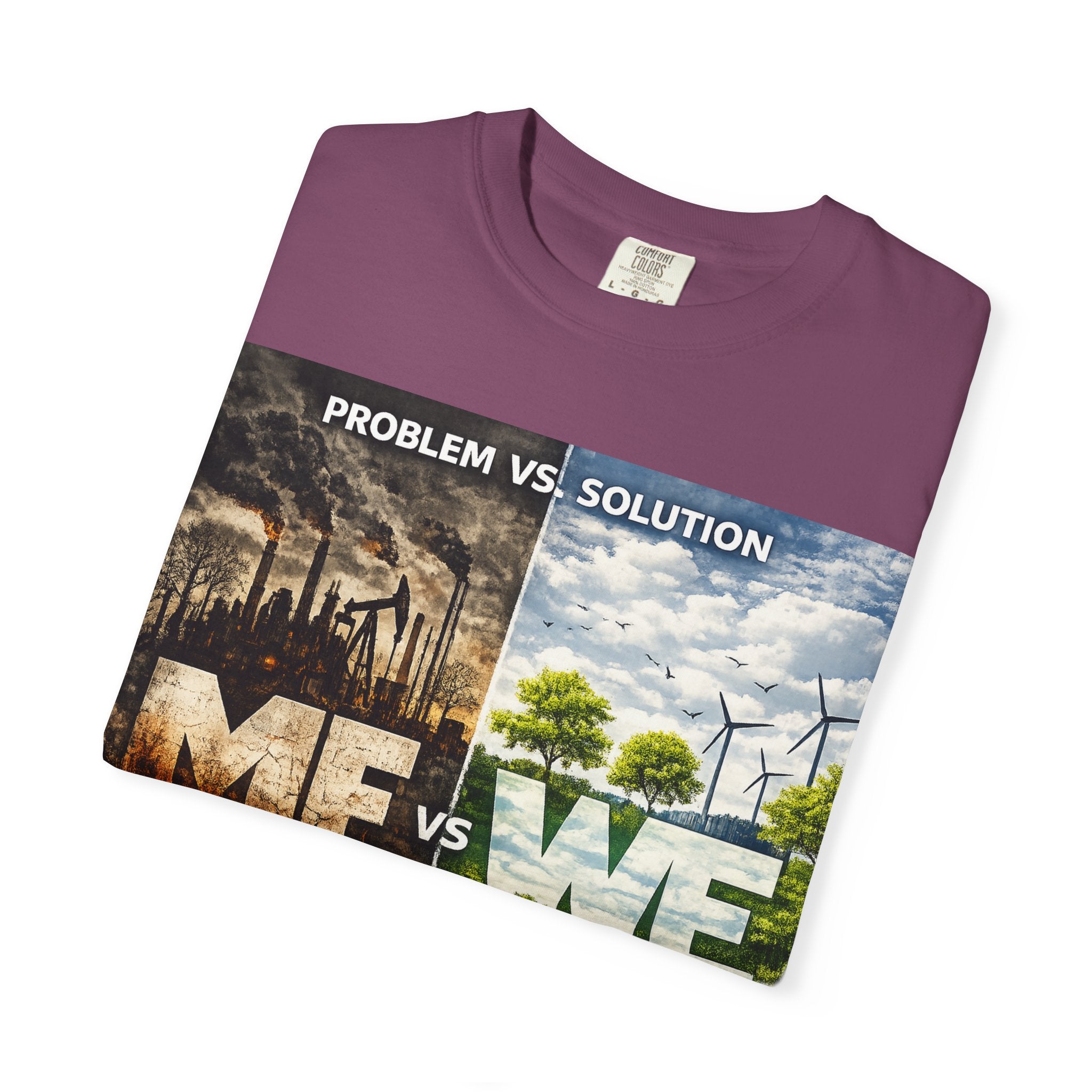 Me vs We Environmental Awareness T-Shirt — Problem vs Solution Graphic Tee