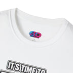 "It's Time to Relearn Everything" Graphic — T‑Shirt