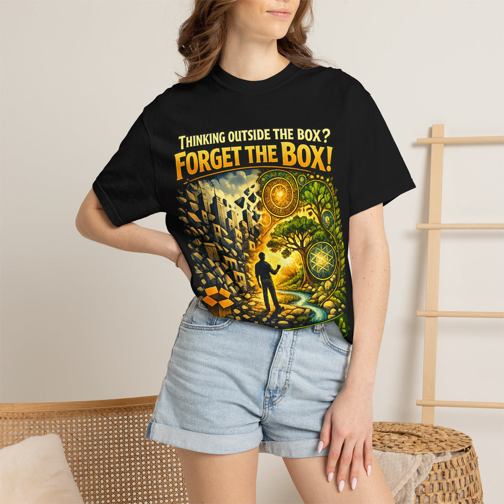 Thinking Outside the Box? Forget the Box! T-Shirt — Reconnect with Nature Graphic Tee