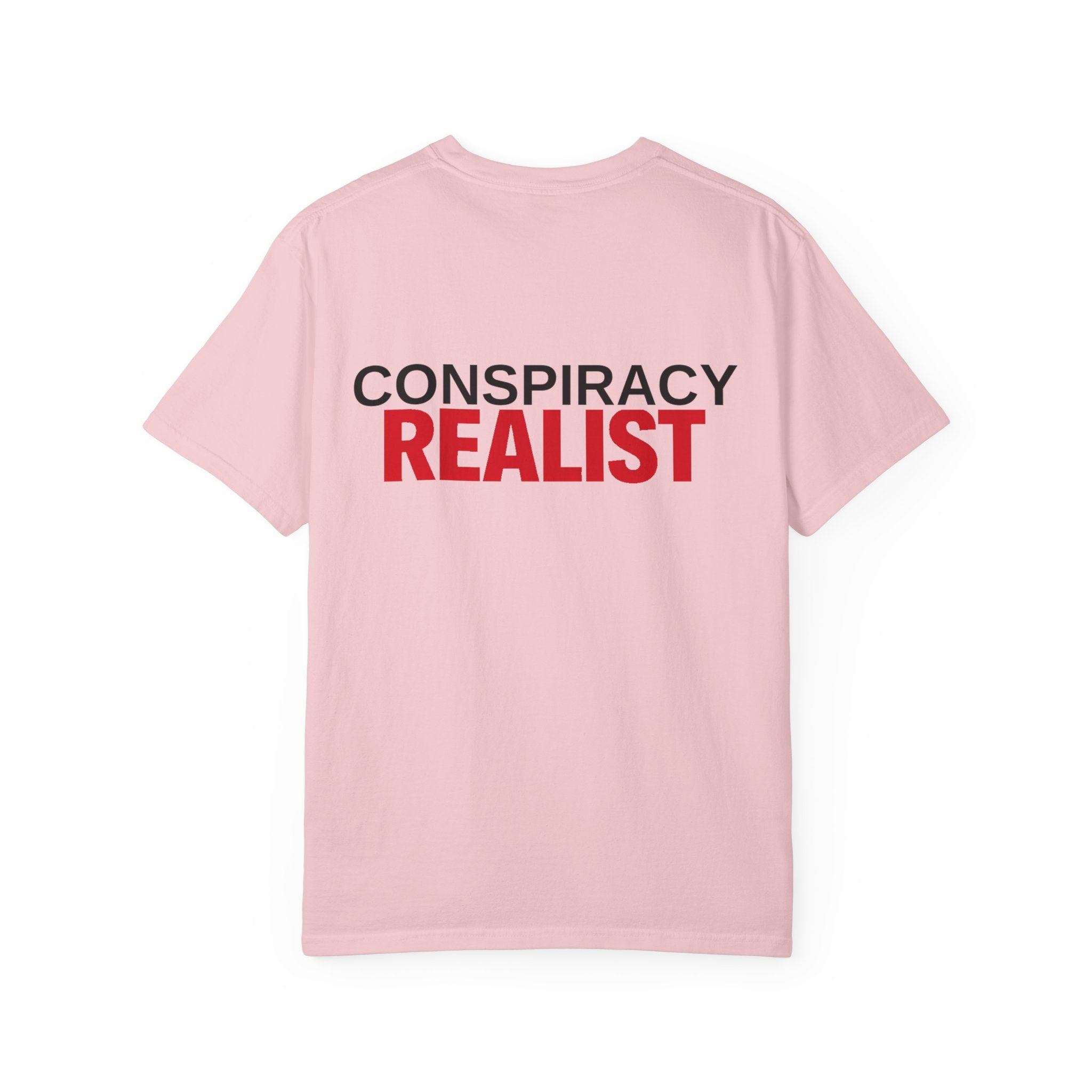 Conspiracy Realist T-Shirt — Bold Graphic Statement Tee