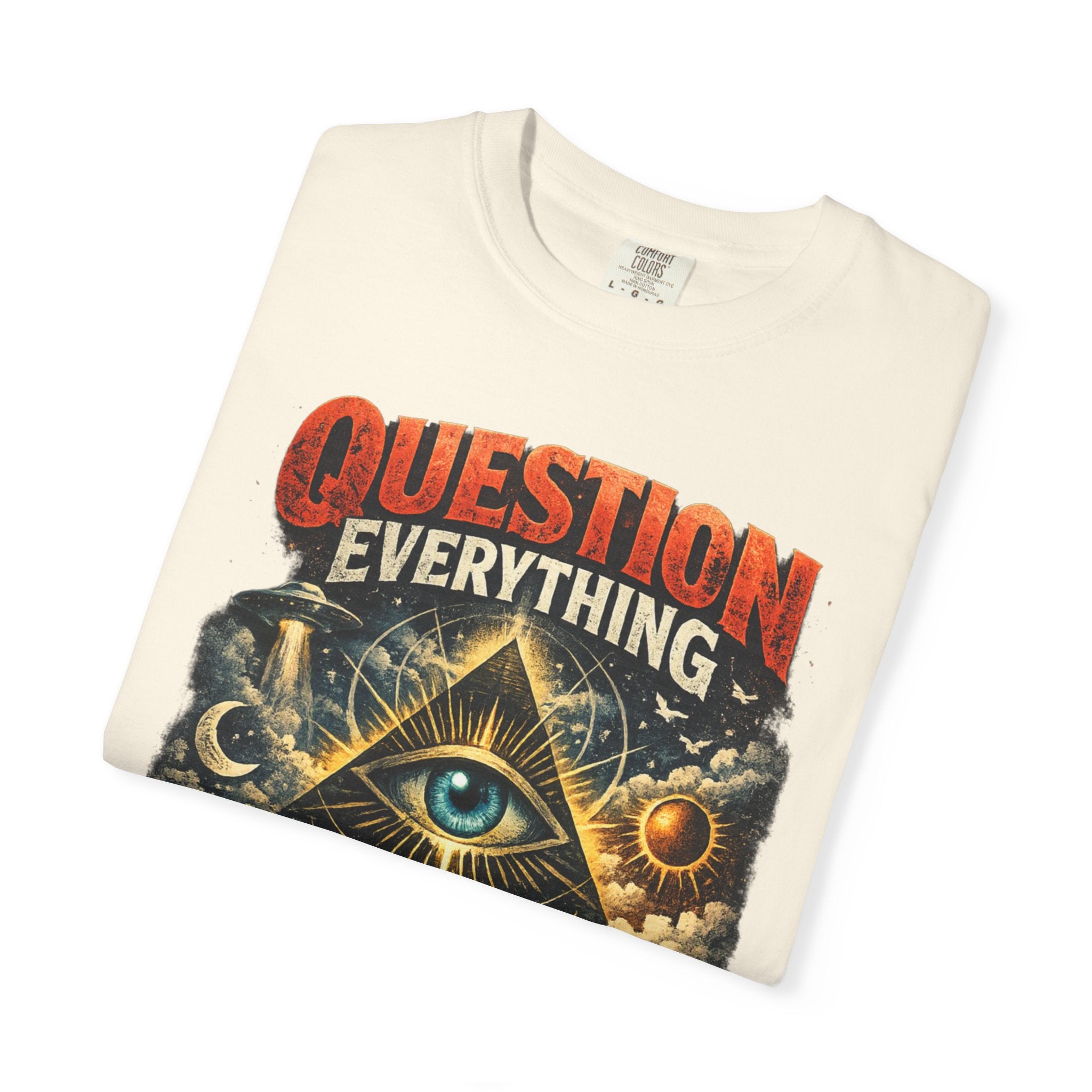 Question Everything  V2 T-Shirt — ('Nothing Is As It Seems')
