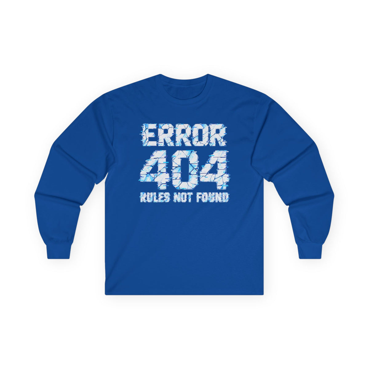 Error 404 Rules Not Found Long Sleeve Tee