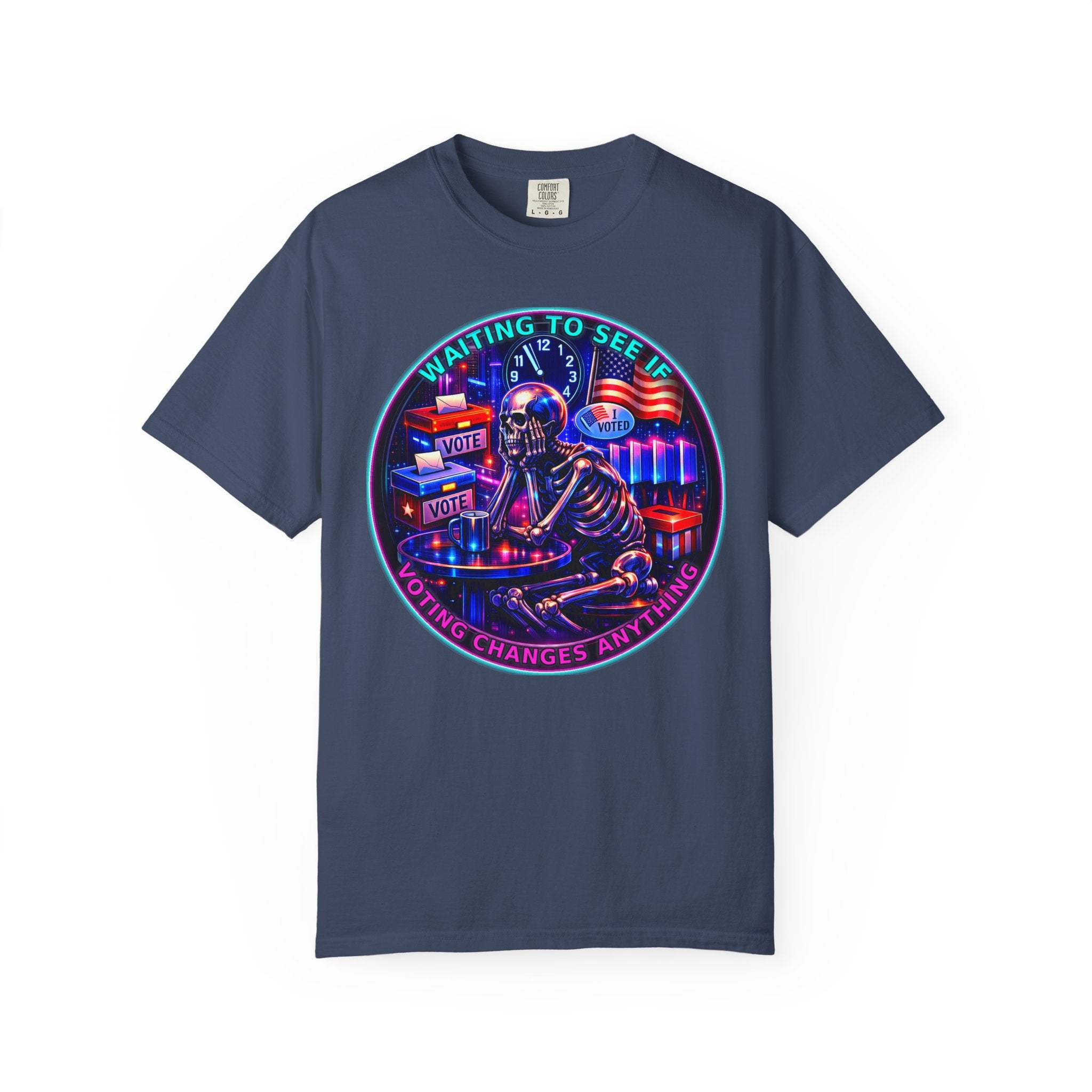 "Waiting to See If Voting Changes Anything." — Graphic T-Shirt