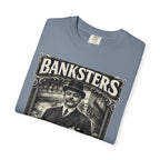 Banksters Vintage Graphic T-Shirt — 'Banksters: Robbing the People Since the Beginning'