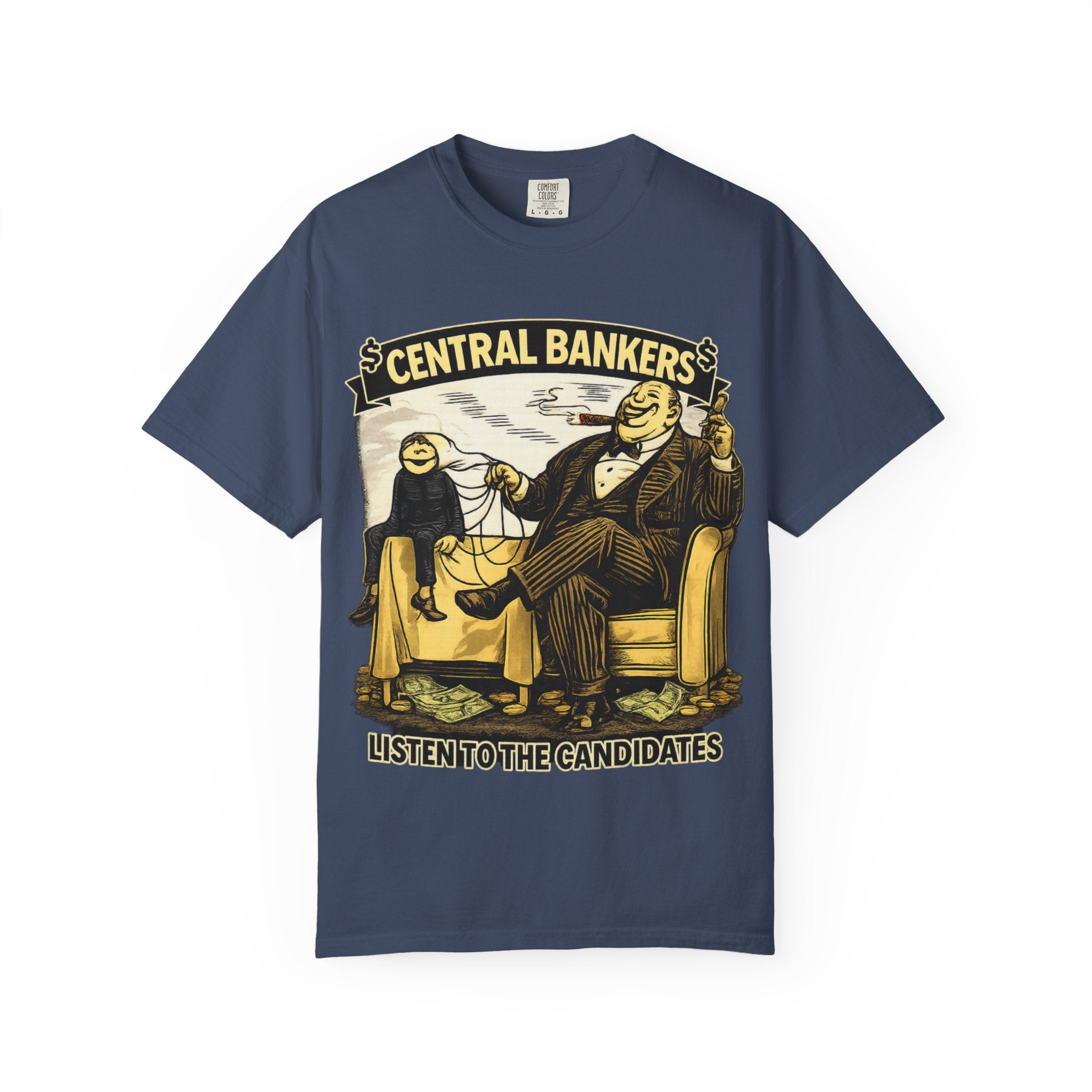 Central Bankers 'Listen to the Candidates' Graphic T-Shirt