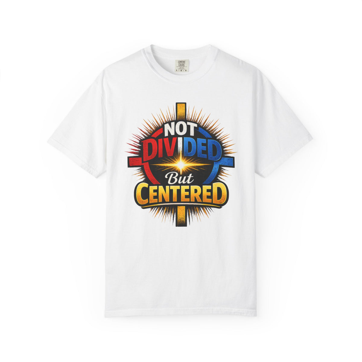 Centered Not Divided Graphic T-Shirt