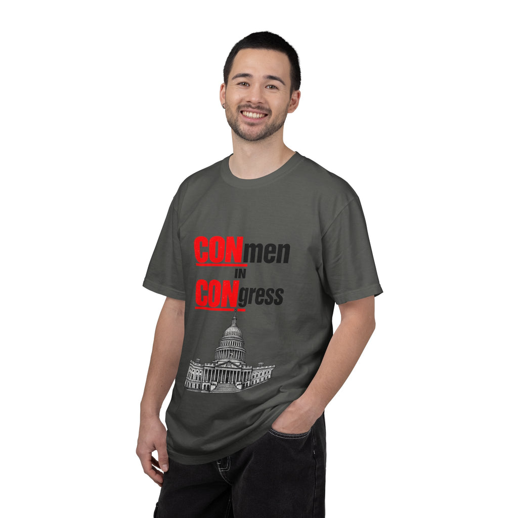 T-Shirt — "CONmen in CONgress" Political Satire Tee with Capitol Graphic