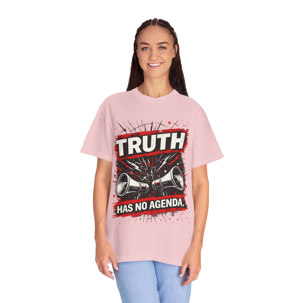 Truth Has No Agenda T-Shirt