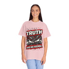 Truth Has No Agenda T-Shirt