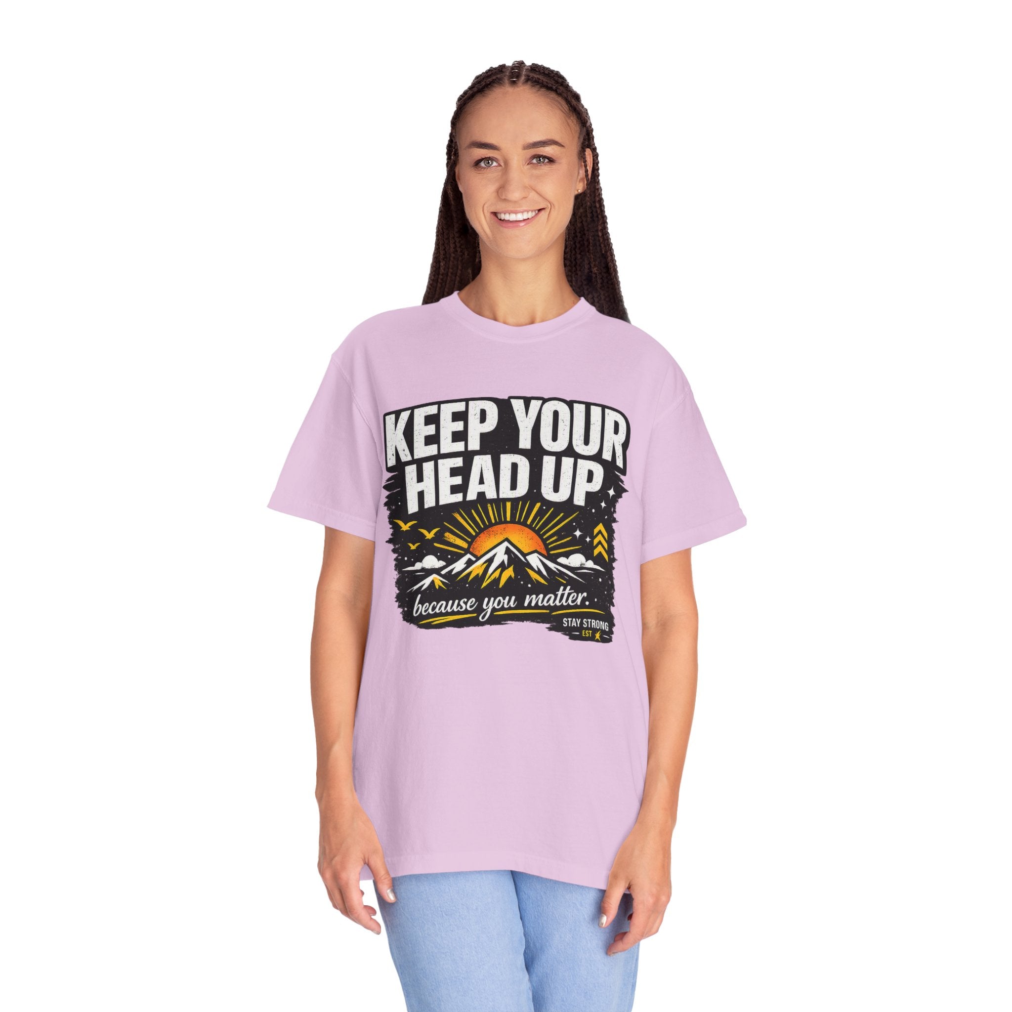 Keep Your Head Up T-Shirt — Inspirational Mountain Tee ("Because You Matter")