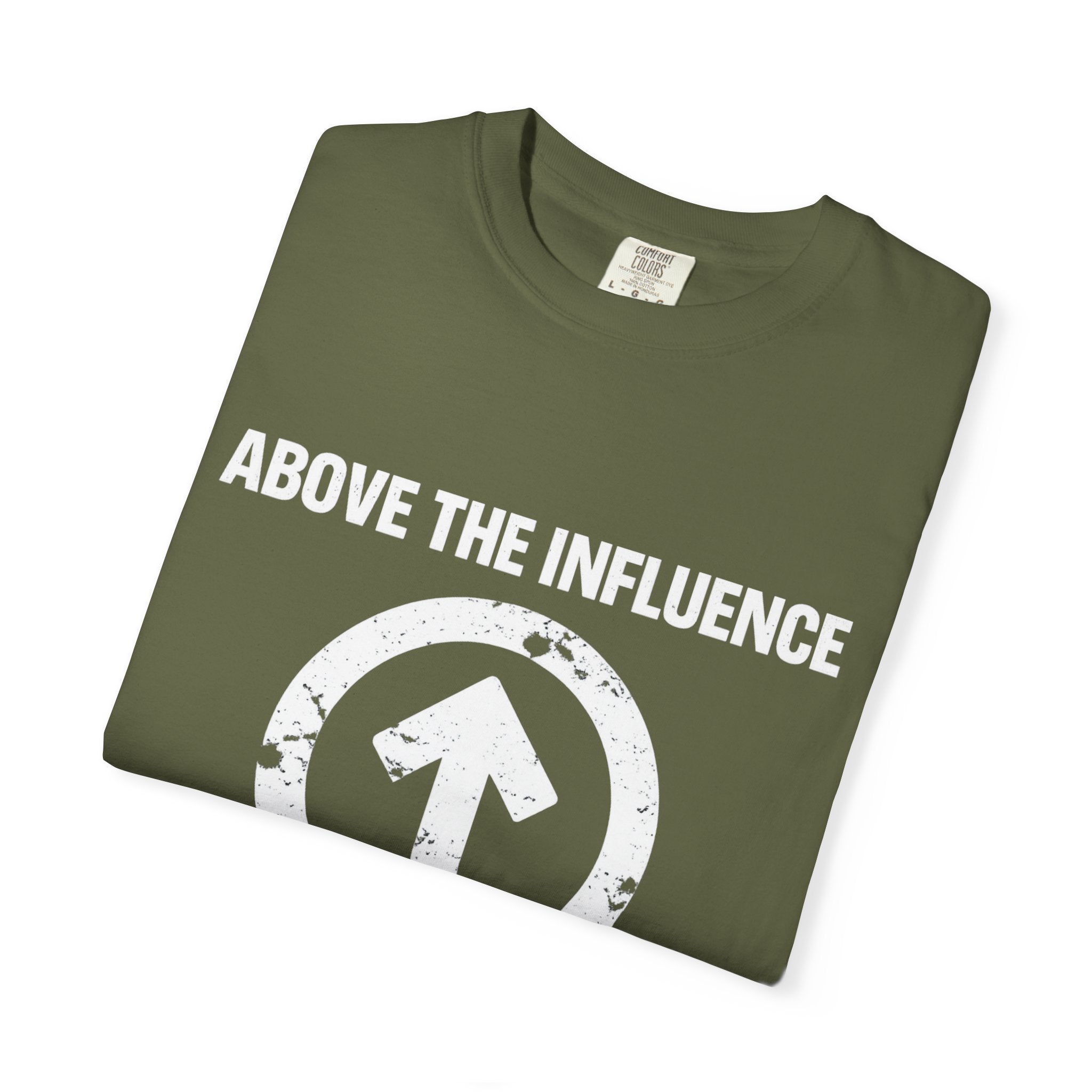 Above The Influence T-Shirt — Anti-Propaganda Graphic Tee