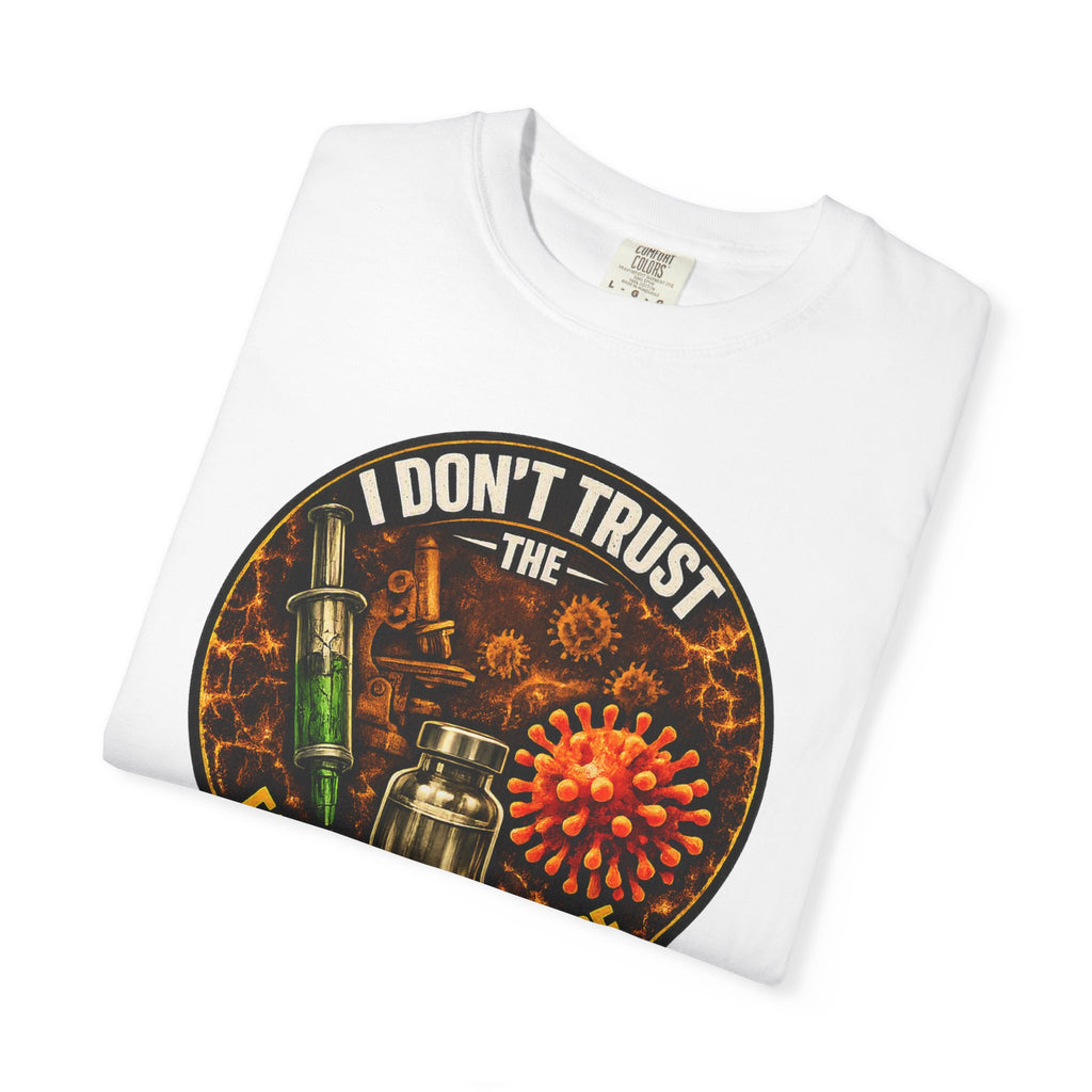 "I Don't Trust the Falsified Science" Vax Skeptic Graphic Tee