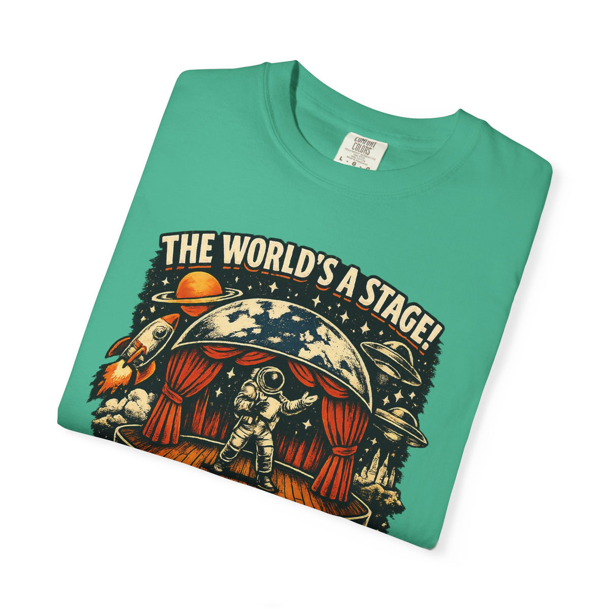 Astronaut Act I T-Shirt — “The World's a Stage” Vintage Space Graphic Tee