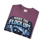 Wake the Flock Up! Graphic T-Shirt