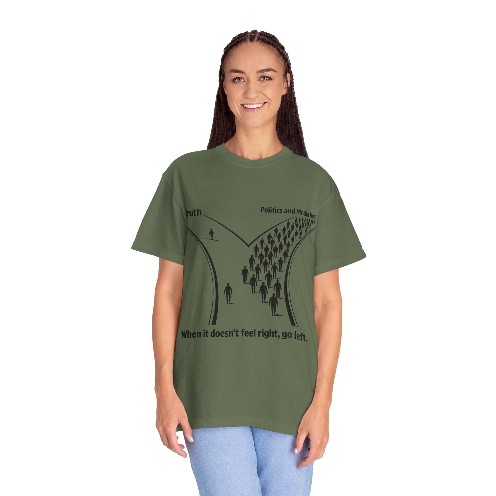 Truth vs. Crowd Graphic T-Shirt — "When it doesn't feel right, go left."