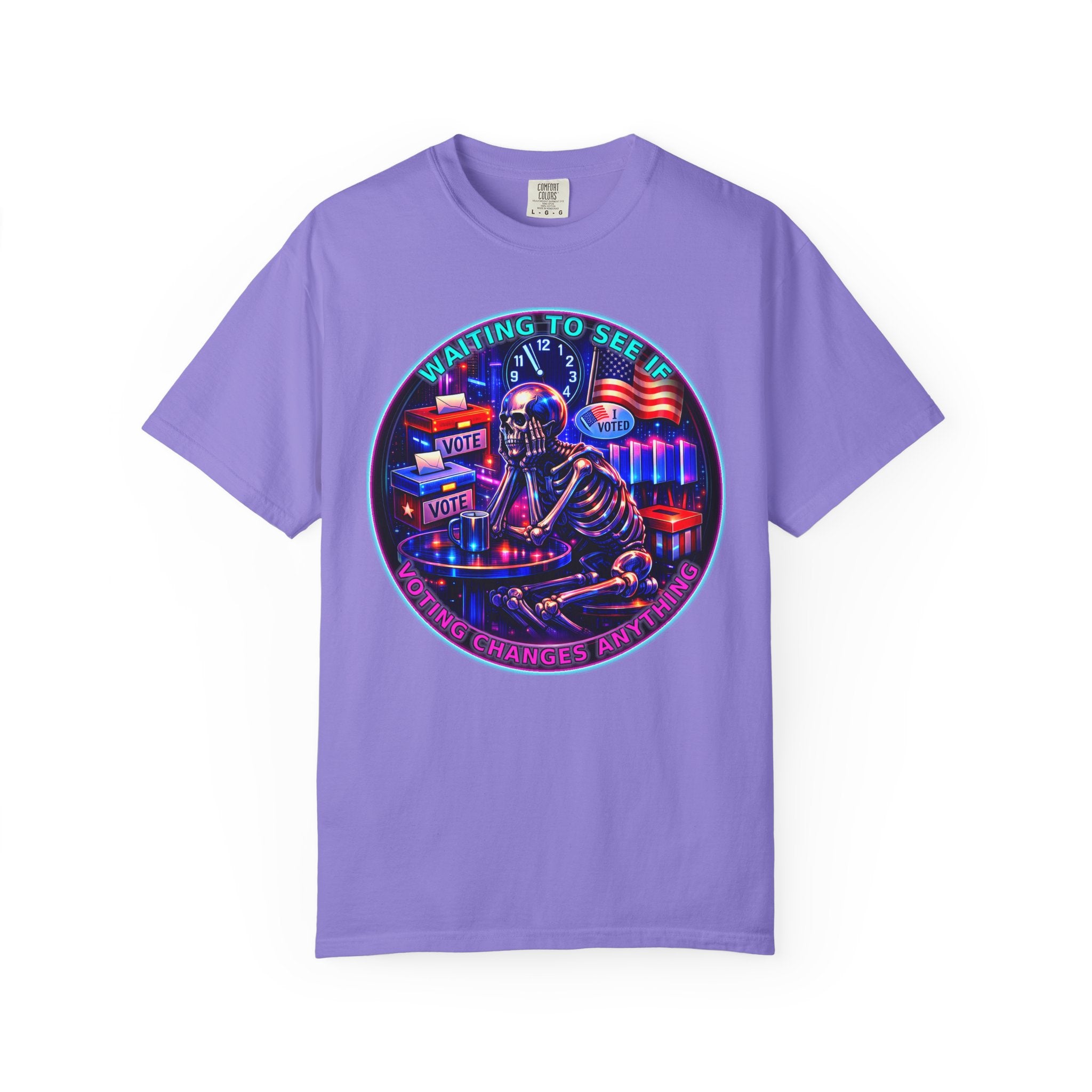 "Waiting to See If Voting Changes Anything." — Graphic T-Shirt